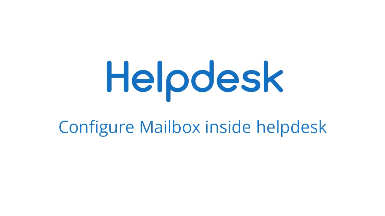 Mailbox Setup on rtBiz Helpdesk