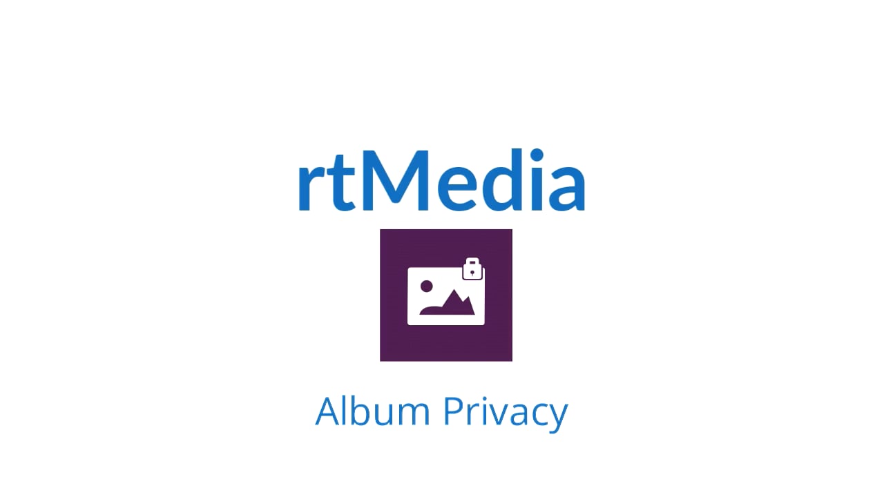 rtMedia Album Privacy Feature