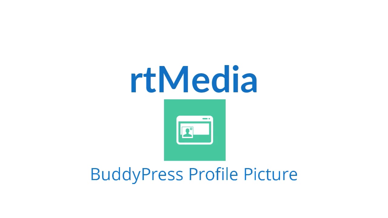 rtMedia BuddyPress Profile Picture Feature